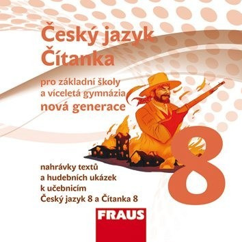 Český jazyk/Čítanka 8 – nová generace CD Fraus