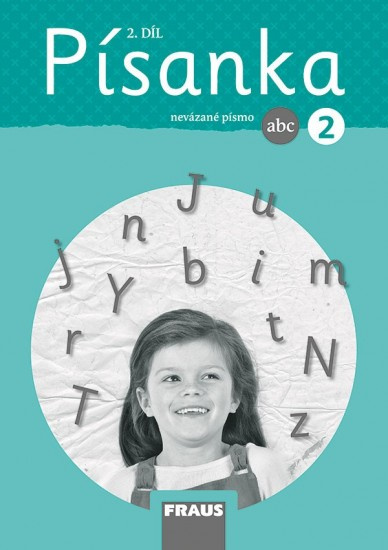 Písanka 2/2 pro ZŠ - nevázané písmo (nová generace) Fraus