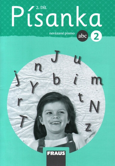 Písanka 2/2 pro ZŠ - nevázané písmo (nová generace) Fraus