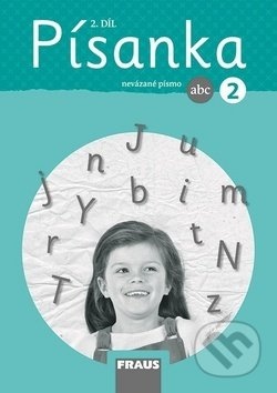 Písanka 2/2 pro ZŠ - nevázané písmo (nová generace) Fraus