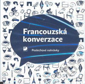 Francouzská konverzace - CD - Poslechové nahrávky Fortuna
