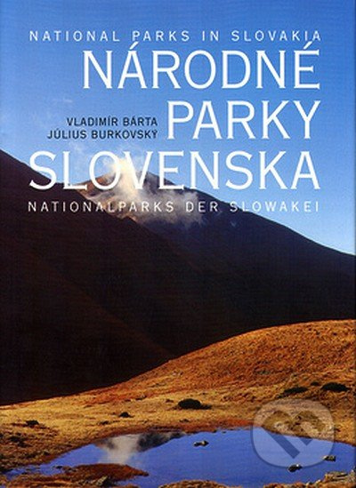 Národné parky Slovenska - Vladimír Bárta, Július Burkovský - kniha z kategorie Mapy a cestování