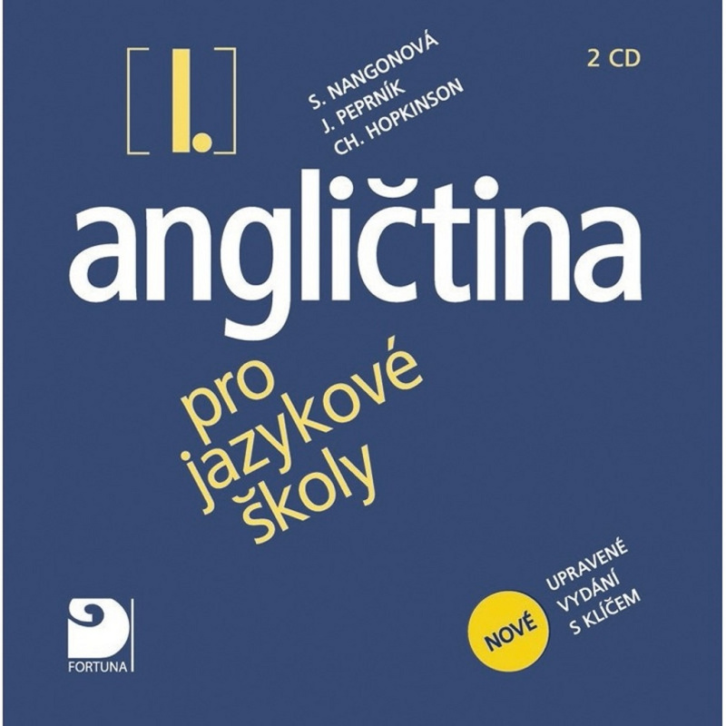 Angličtina pro jazykové školy I. Nová – 2 CD Fortuna