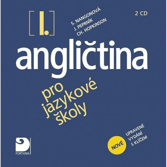 Angličtina pro jazykové školy I. Nová – 2 CD Fortuna