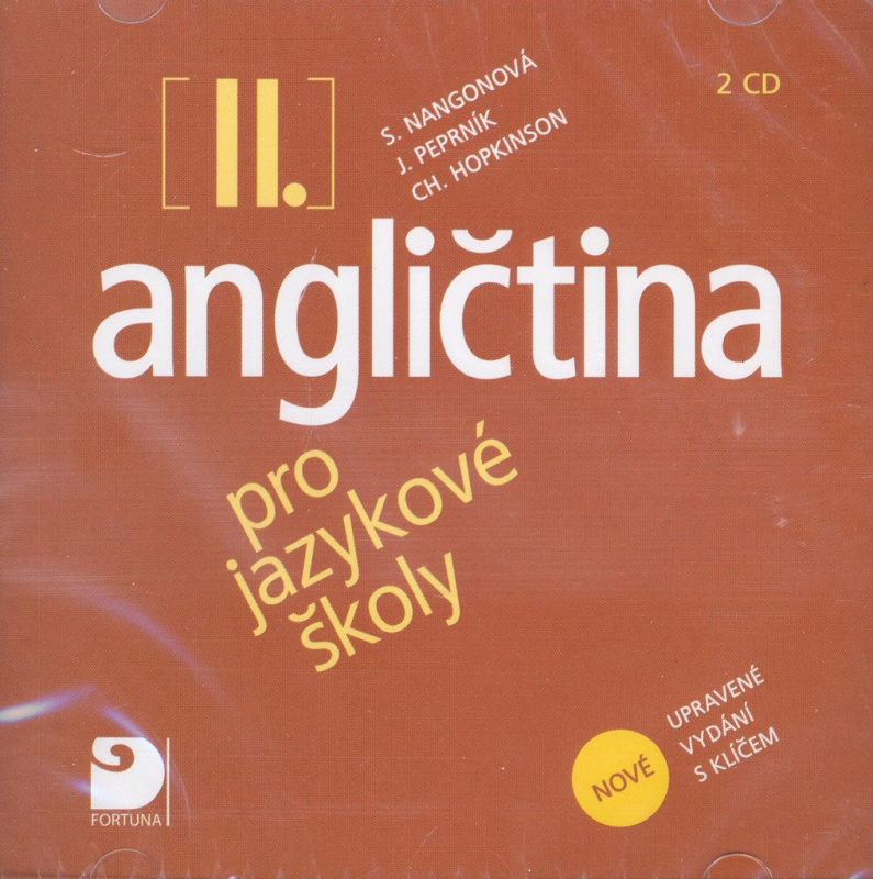 Angličtina pro jazykové školy II. - Nová - 2CD Fortuna