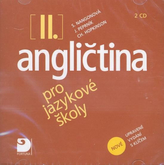 Angličtina pro jazykové školy II. - Nová - 2CD Fortuna