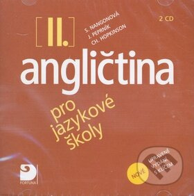 Angličtina pro jazykové školy II. - Nová - 2CD Fortuna