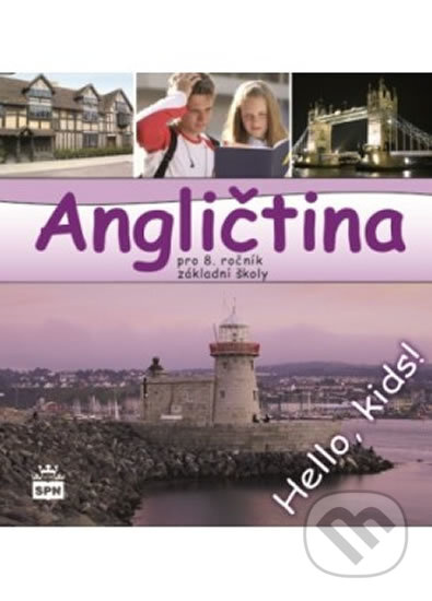 Angličtina pro 8. ročník základní školy Hello, Kids! - CD SPN - pedagog. nakladatelství