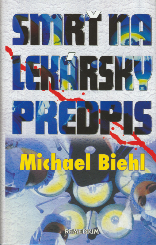 Smrť na lekársky predpis - Michael Biehl - kniha z kategorie Detektivky, thrillery a horory