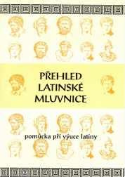 Přehled latinské mluvnice - kniha z kategorie Jazykové učebnice a slovníky