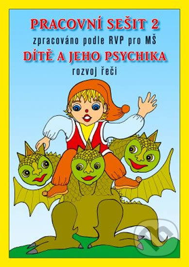 Pracovní sešit MŠ 2: Dítě a jeho psychika - Jaroslava Fukanová - kniha z kategorie Mateřská škola a předškoláci