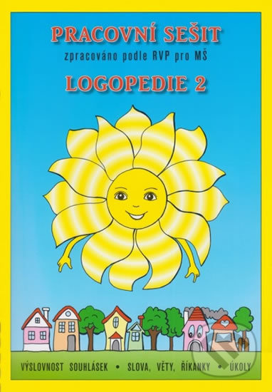 Pracovní sešit - Logopedie 2 - Jaroslava Fukanová - kniha z kategorie Logopedie