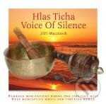 Hlas ticha/Voice of Silence - CD - Jiří Mazánek - audiokniha z kategorie Motivace a seberozvoj
