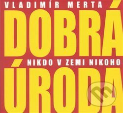 Nikdo v zemi nikoho - Vladimír Merta
