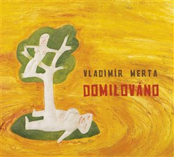 Domilováno - Vladimír Merta
