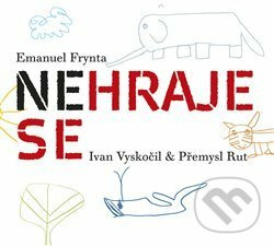 Nehraje se - Emanuel Frynta - audiokniha z kategorie Poezie