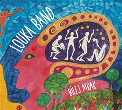 Bílej mrak - Louka Band