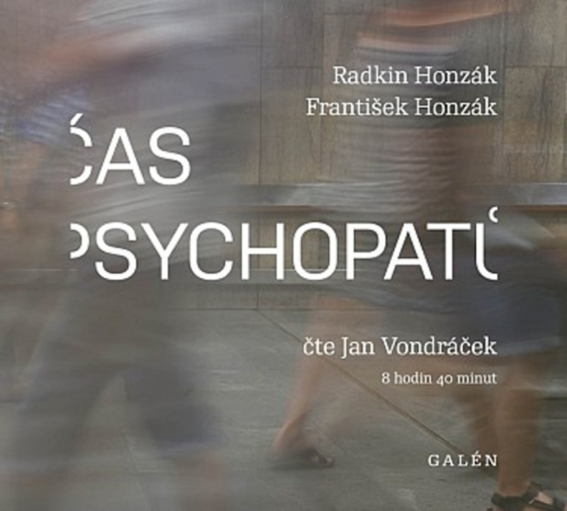 Čas psychopatů - Radkin Honzák, František Honzák