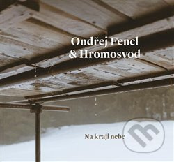 Na kraji nebe - Ondřej Fencl, Hromosvod