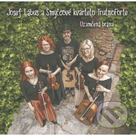 Uzamčená brána - Josef Lábus, Smyčcový kvartet Trutnoforte
