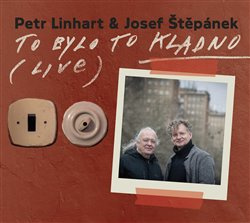 To bylo to Kladno - Petr Linhart, Josef Štěpánek