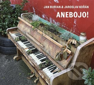 Anebojo! - Jan Burian, Jaroslav Kořán