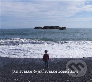 Dobrý sen! - Jan Burian, Jiří Burian