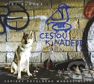 Cestou k naději - Jiří Plocek