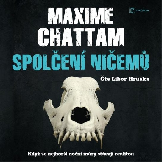 Kniha: Spolčení ničemů od Chattam Maxime
