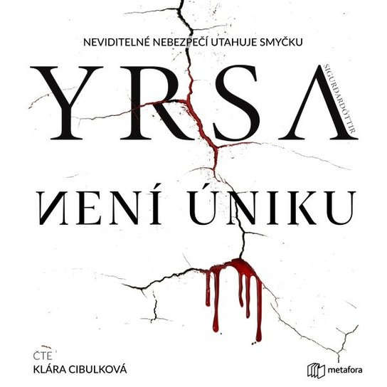 Kniha: Není úniku od Sigurđardóttir Yrsa