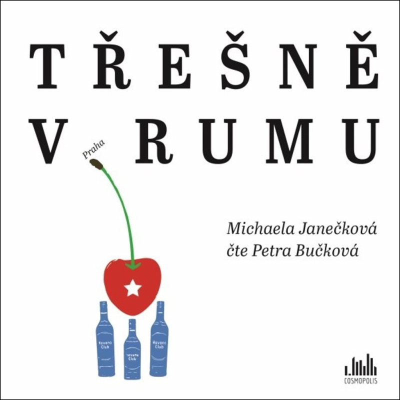 Třešně v rumu - Michaela Janečková