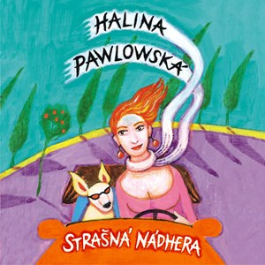 Strašná nádhera (audiokniha) | Halina Pawlowská, Halina Pawlowská