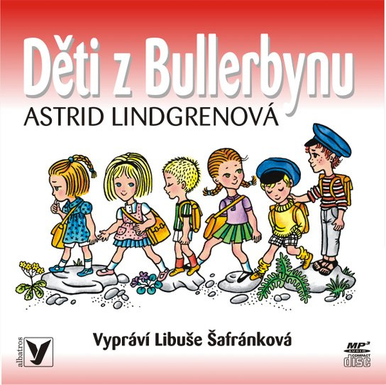 Děti z Bullerbynu, mp3 - Astrid Lindgrenová