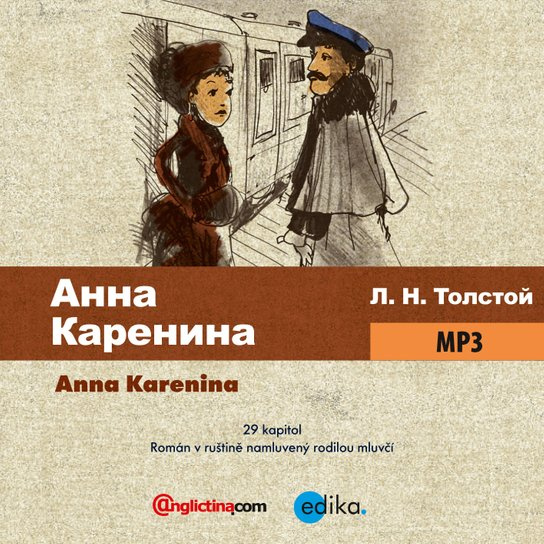 Anna Karenina -  Lev Tolstoj