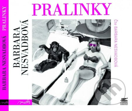 Pralinky (CD MP3) - Barbara Nesvadbová - audiokniha z kategorie Romantická