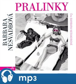 Pralinky, mp3 - Barbara Nesvadbová