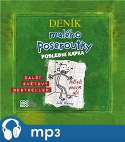 Deník malého poseroutky 3 - Jeff Kinney