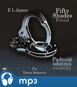 Fifty Shades Freed: Padesát odstínů svobody, mp3 - E. L. James