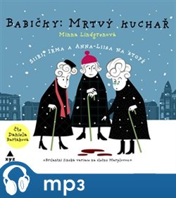 Babičky: Mrtvý kuchař (audiokniha), mp3 - Minna Lindgren