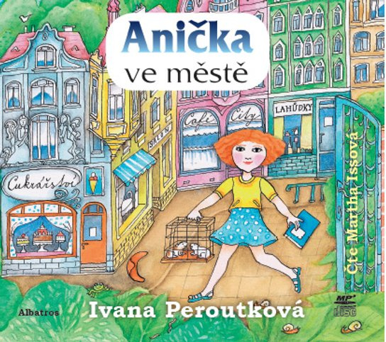 Anička ve městě, mp3 - Ivana Peroutková