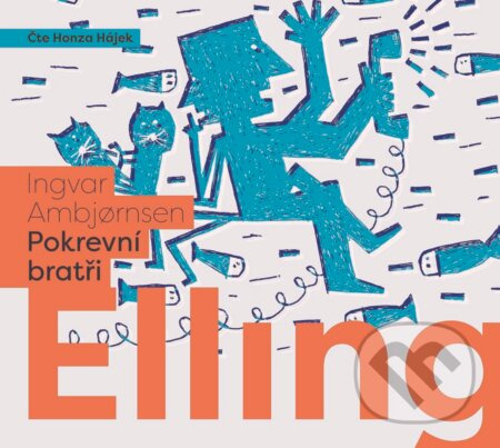 Elling: Pokrevní bratři - Ingvar Ambjornsen - audiokniha z kategorie Detektivky, thrillery a horory