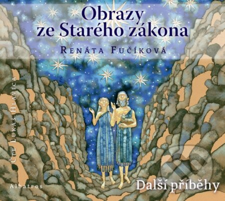 Obrazy ze Starého zákona - Další příběhy - Renáta Fučíková