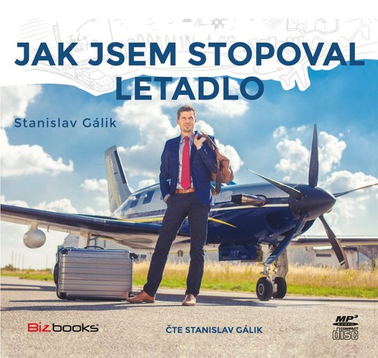 Jak jsem stopoval letadlo, mp3 - Stanislav Gálik
