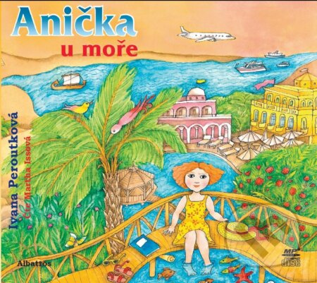Anička u moře - Ivana Peroutková