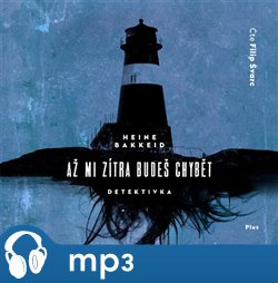 Až mi zítra budeš chybět, mp3 - Heine Bakkeid