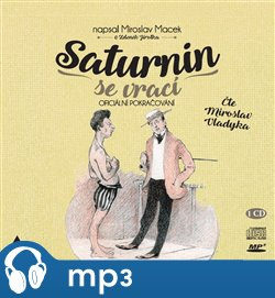 Saturnin se vrací, mp3 - Miroslav Macek