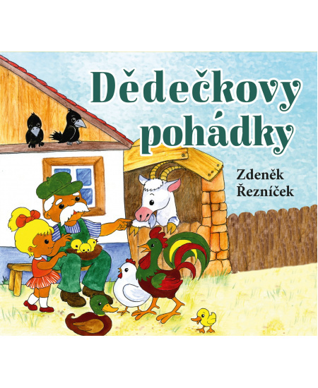 Dědečkovy pohádky - Zdeněk Řezníček