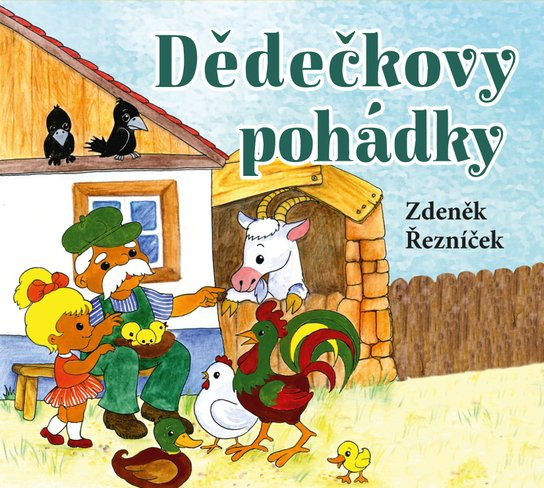 Dědečkovy pohádky, mp3 - Zdeněk Řezníček