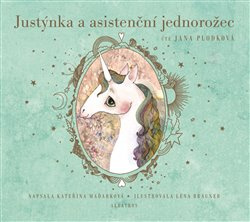 Justýnka a asistenční jednorožec, mp3 - Kateřina Pantovič