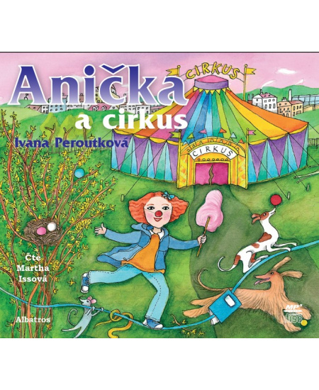 Anička a cirkus - Ivana Peroutková